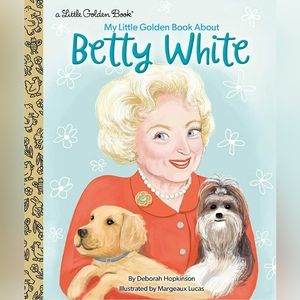 My Little Golden Book About Betty White